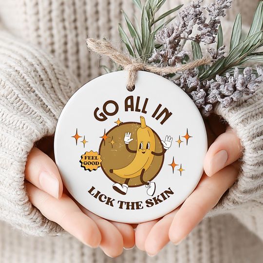 Custom Funny Ornament, Inappropriate Gag Gift, Offensive Humor, Unhinged Ceramic Keepsake, Gen Z Friend Present, One-Sided Design