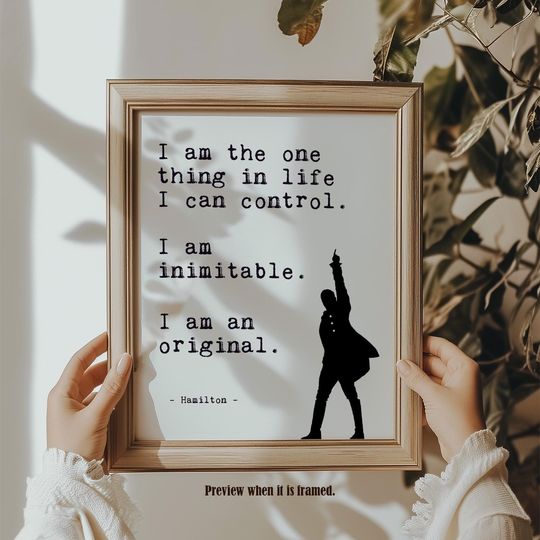 Discover Hamilton Broadway Motivational Quote, I Am The One Thing in Life I Can Control, Musical Wall Art, Inspirational Poster Decor, Office Decor