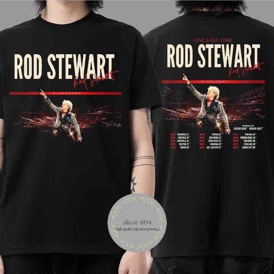 Rod Stewart One Last Time Tour 2026 With Richard Marx And Howard Jones Tour Dates Unisex T-Shirt