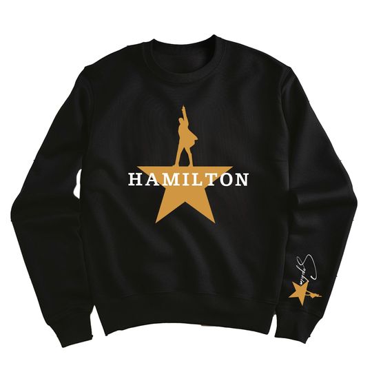 Discover Personalized Hamilton Musical Sweatshirt  Name on Sleeve Hoodie | Broadway Theatre Merch - Broadway Gifts