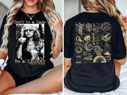 Discover Stevie Nicks Shirt Don't Be A Lady Be A Legend Vintage Stevie Nicks Tour Tee