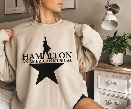 Discover Hamilton Sweatshirt, Alexander Hamilton Musical Top, Broadway Musical Clothing, Rise Up Sweatshirt, Hamilton Inspired Gift