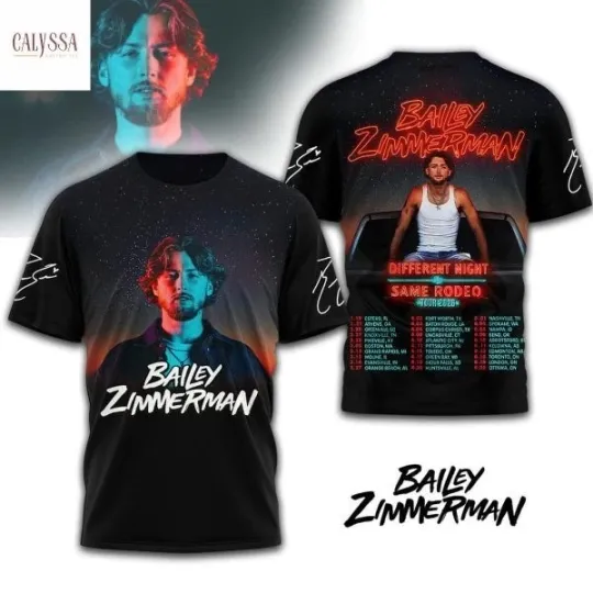 Discover Bailey Zimmerman Different Night Same Rodeo Tour 2026 Schedule 3D T-Shirt