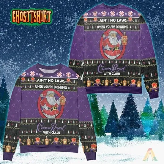 Funny When Youre Drinking Crown Royal With Santa Claus Ugly Sweater