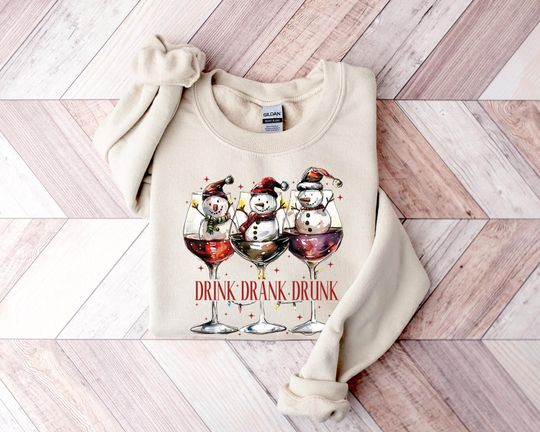 Discover Drink Drank Drunk Sweatshirt - Funny Christmas Wine Shirt