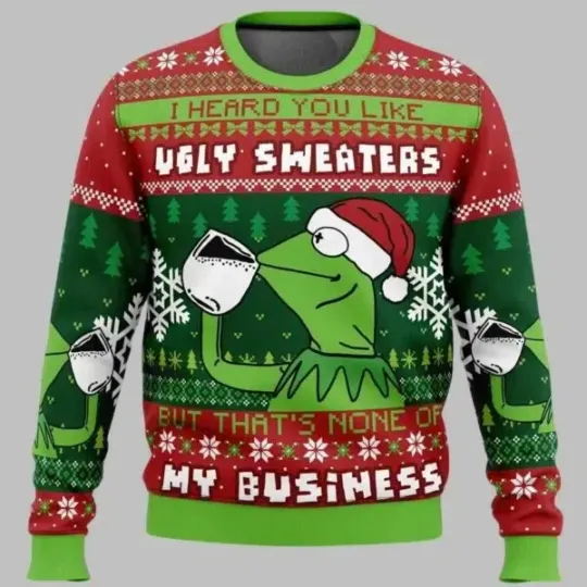 Discover None Of My Business K the frog Ugly Christmas Sweater