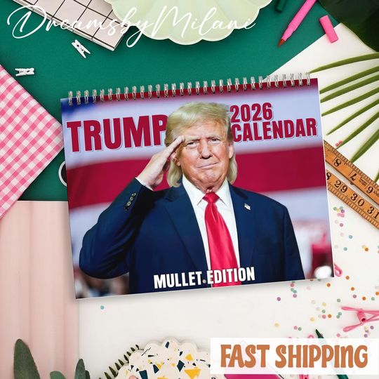 Discover Trump Mullet 2026 Calendar, Trump Mullet Monthly Wall Calendar, 2026 Trump Mullet Calendar Size 8.5" x 11"