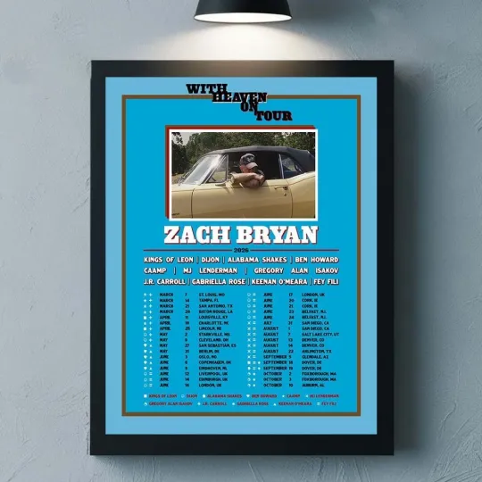 Discover Zac Bryan With Heaven On Tour 2026 Schedule Tour Dates Home Decor Poster
