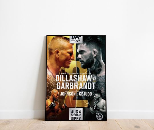 Discover UFC 227 | August 4, 2018 | T.J. Dillashaw vs Cody Garbrandt 2 | Los Angeles, California | Print Poster