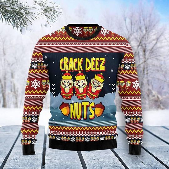 You Crack Me Up Nutcracker Christmas Ugly Sweater, Funny Nutcracker Holiday Jumper, Cozy Festive Sweatshirt for Him or Her