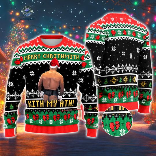 Merry Chrithmith Kith My Ath Ugly Sweater, Mike Tyson Butt Viral Kiss My Ass Boxing Fight Meme, Funny Ugly Christmas Sweater Ugly Christmas