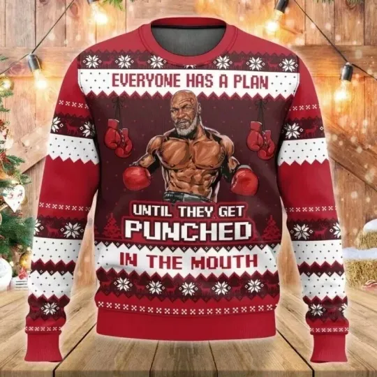 Mike Tyson Everyone Has A Plan Until They Get In Ugly Sweater