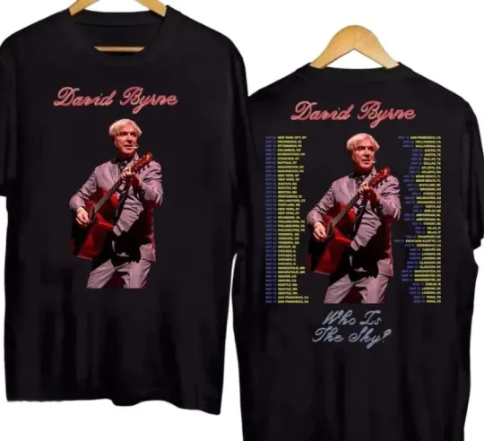 David Byrne who is the sky tour date 2025 2026 T-Shirt
