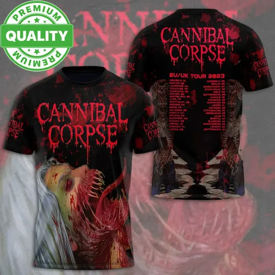 CANNIBAL CORPSE EU UK Tour 2023 Shirt 3D AOP Unisex