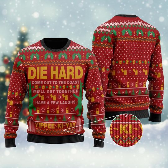 Die Hard Ugly Christmas Sweater, John McClane Xmas Sweater, Yippee Ki Yay Come Out To The Coast Well Get Together Shirt, Movie Sweater
