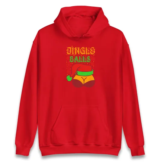 Discover Jingle Balls Christmas Hoodie,Funny Christmas Hood,Ugly Christmas Hood