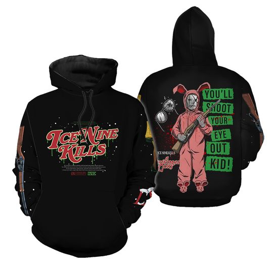 Ice Nine Kill You Will Shoot Your Eye Out Kid 2025 A Christmas Gory 3D Hoodie