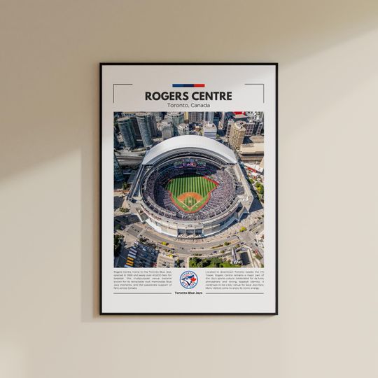 Rogers Centre Poster | Toronto Blue Jays