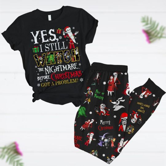 Discover Yes I Still Watch The Nightmare Before Christmas Pajamas Set, Jack Skellington Shirt And Pants, Disney Movie shirt, Jack And Sally Tee