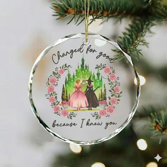 Wicked Christmas Glass Ornament, Elphaba Glinda Ornament, Wicked Change For Good Ornament, Friendship Christmas Gift Broadway Wicked Musical
