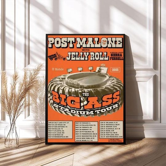 POST MALONE Jelly Roll The Big Ass 2025 Stadium Tour Poster