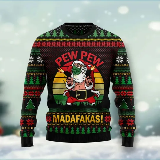 Discover Pew Pew Madafakas Santa Claus HT011205 Ugly Christmas - 3D Print Ugly Sweatshirt