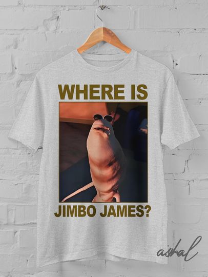 Where Is Jimbo James T-Shirt, Funny Marcus The Worm Meme