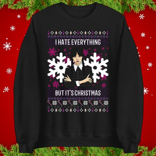 Wednesday Addams I Hate Everything Christmas Jumper, Gothic Holiday, Moody Snowflake Xmas T-Shirt, Dark Humor Festive Top
