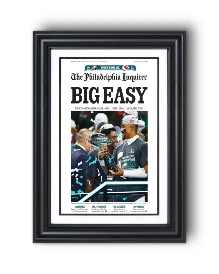 Discover 2025 Philadelphia Eagles Super Bowl LIX Champions "BIG EASY" UnFramed Newspaper