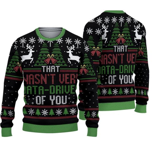 That Wasn't Very Data-Driven Ugly Christmas Sweater