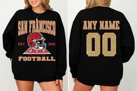 Discover Personalized San Francisco  Football Sweatshirts - T-Shirts - Hoodie, Football Crewneck Sweatshirt, San Francisco  Custom Football Shirt