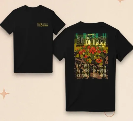Discover The Oh Hellos T-Shirt, Yours Truly Tour Tee, Double Sided Shirt