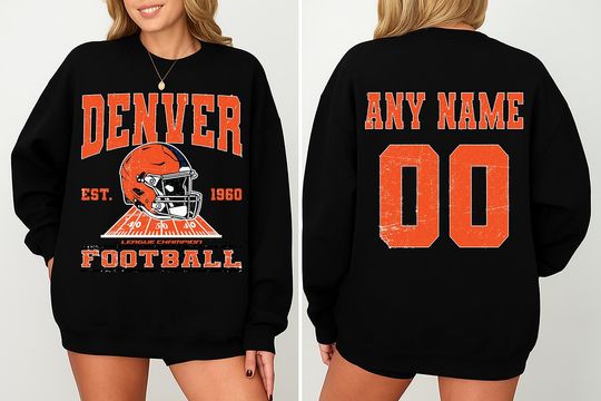 Discover Personalized Denver Football Sweatshirts, Gift for Football Fan