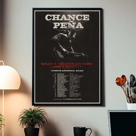 Discover Chance Pena When I Change My Mind I Don't Mean It North America 2026 Tour Poster