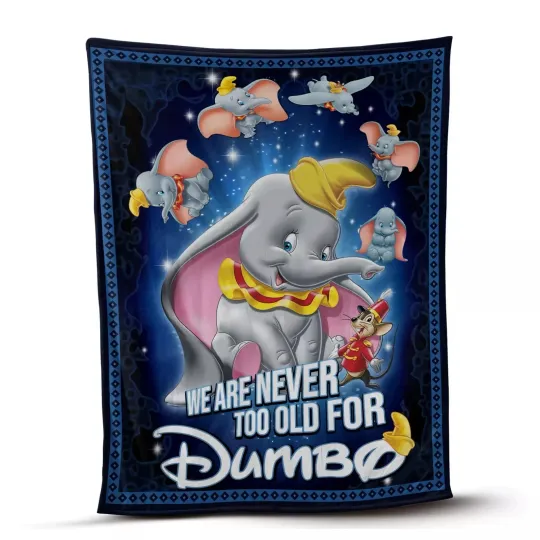Discover We Are Never Too Old For Dumbo Blanket, Dumbo Fleece Blanket