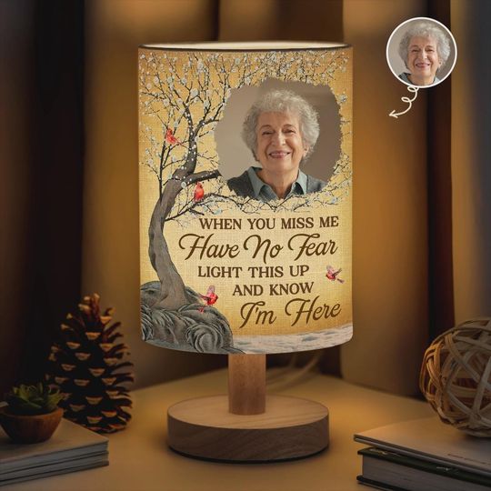 Discover Personalized Photo When You Miss Me Have No Fear Fabric Lamp, Custom Memorial Lamp, Loss Of Dad Mom Fabric Lamp, Memorial Home Decor