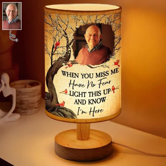Discover Custom Photo When You Miss Me Have No Fear Memorial - Personalized Fabric Lamp Memorial Gift For Family, Friends, for Loss of Loved One