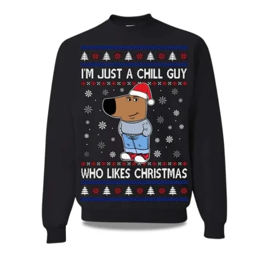 Discover 2025 Im Just A Chill Guy Who Like Christmas Ugly Sweater S-5XL