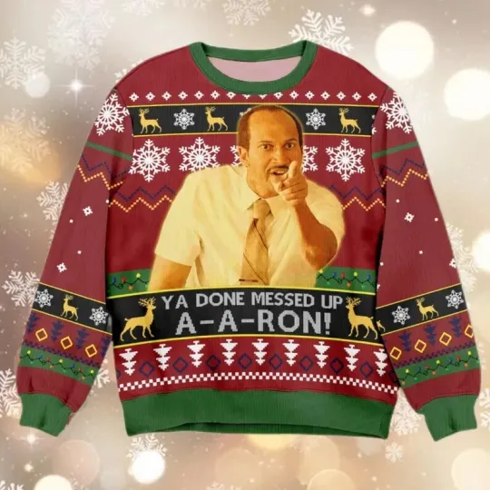 Discover BG Key And Peele Christmas Ugly Sweater, Ya Done Messed Up Aaron Vintage S-5XL