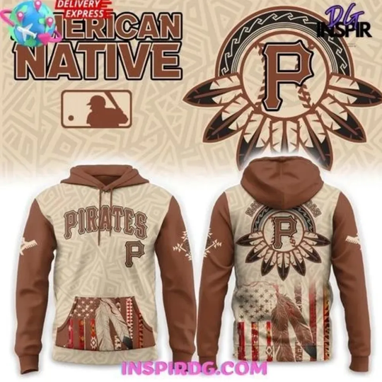 Discover Pittsburgh Native American Pirates Heritage Honor 2025 Edition Hoodie