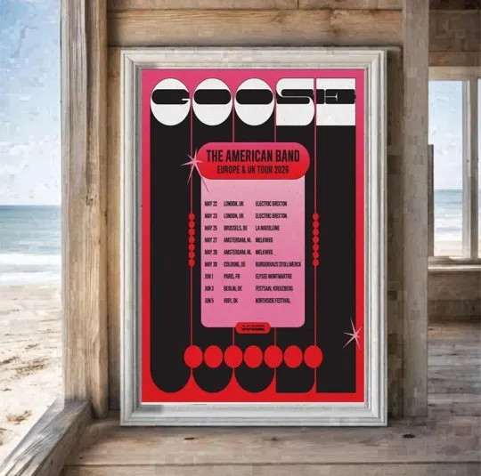 Discover Poster Goose The American Band Europe And UK 2026 Tour