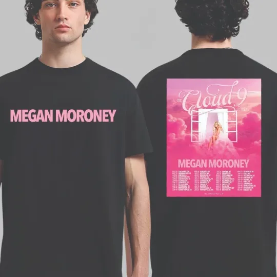 Discover Megan Moroney The Cloud 9 Tour 2026 North America City Dates Two Sided T-Shirt