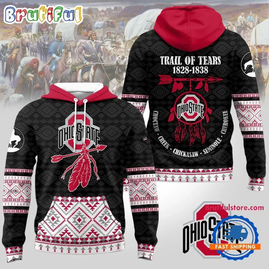 Ohio State Buckeye Trail of Tears Awareness 1828-1838 Limited 3D Hoodie  S-5XL