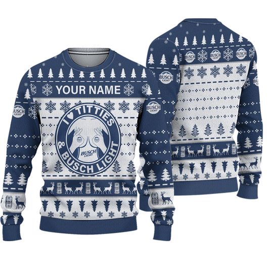 I Love Titties And Light Beer  Custom Name Ugly Christmas Sweater