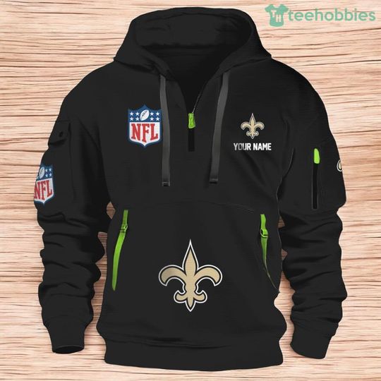 New Orleans Saints football Personalized New Heavy Hoodie Quarter Zip Hoodie For Fans