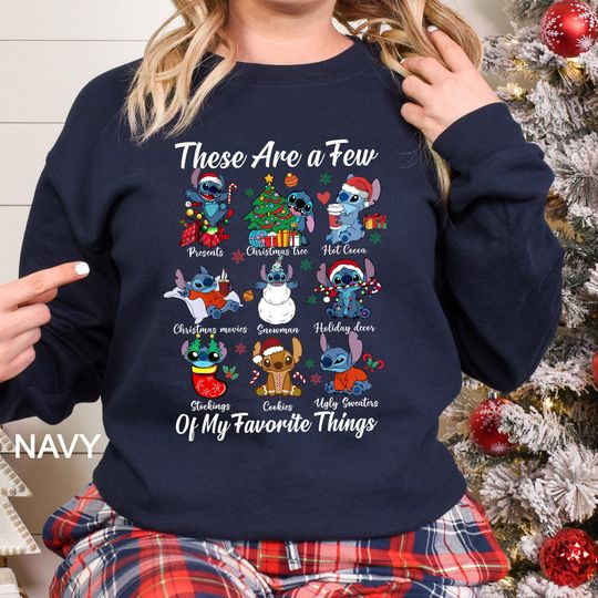 Discover Stitch These Are A Few Of My Favorite Things Christmas Sweatshirt, Christmas Sweatshirt, Disney Stitch Christmas Hoodie, 182192