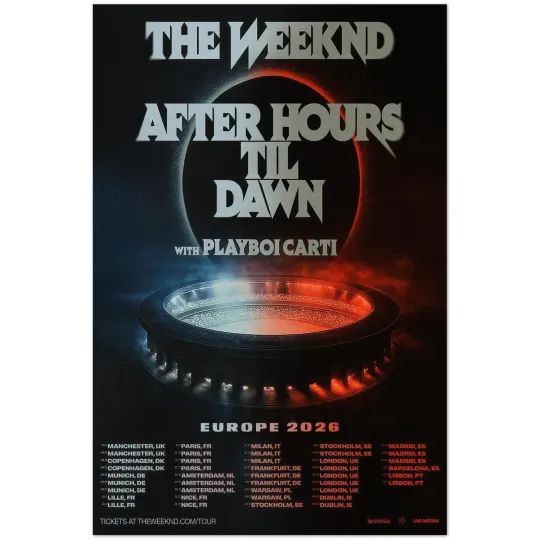 Discover Weeknds After Hours Til Dawn Europe 2026 Tour Poster