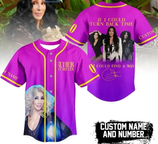 Discover Cher Forever If I Could Turn Back Time Personalized Baseball Jersey