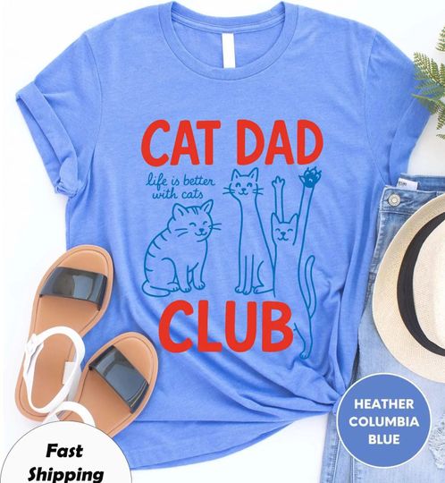 Discover Cat Dad Shirt, Life is better With Cats Shirt, Cat Dad Club Shirt, New Cat Dad Shirt, Cat Lover, Back Design Tee Funny Cat Shirt, Pet Parent