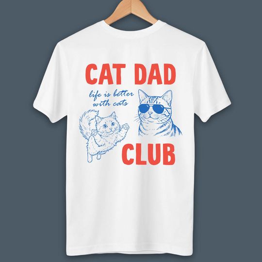 Discover Cat Dad Club Shirt, Funny Cat Shirt, Life is Better with Cats T-Shirt, Cat Lover Gift, New Pet Parent Tee, Comfort Colors